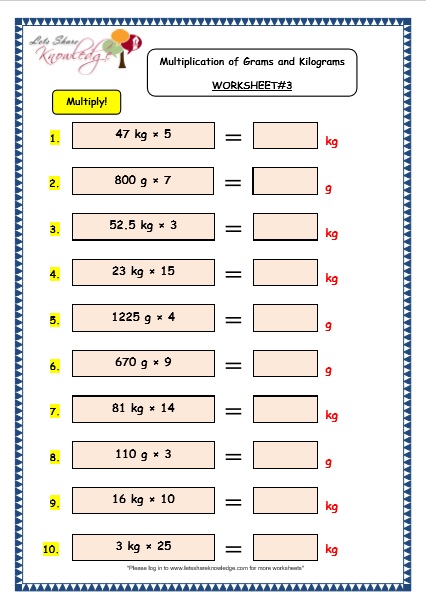 Grade 3 Maths Worksheets: (12.5 Multiplication of Grams and Kilograms)