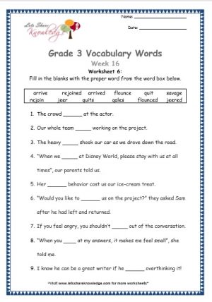 Grade 3: Vocabulary Worksheets Week 16 flounce, gales, jeer, arrive, rejoin, savage, quit