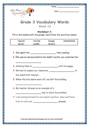 Grade 3: Vocabulary Worksheets Week 19 typical, quiver, routine, cuddle, lounge, leisure, immediately