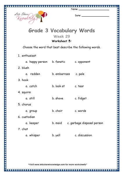 Grade 3: Vocabulary Worksheets Week 29 hook, custodian, blush, chat, squirm, enthusiast, chorus
